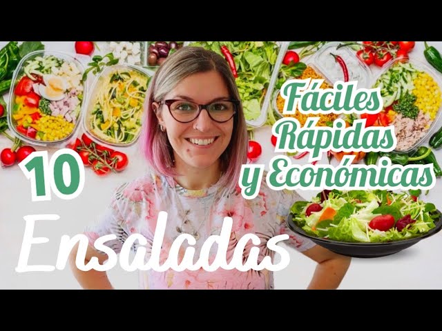 10 RECETAS DE ENSALADAS Fáciles y Económicas - YouTube