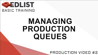 Managing Production Queues