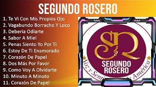 S e g u n d o R o s e r o 2023 [1 HORA] - Mejores Canciones, Mejores Exitos, Grandes Exitos, Gra...