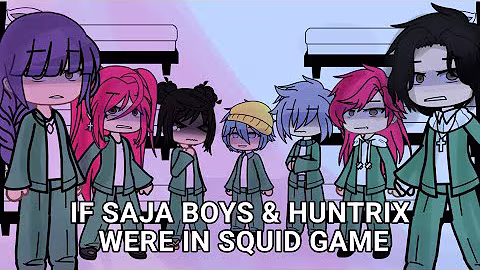 If saja boys & Huntrix were in squid game // Kpop demon hunters // PART 1/5