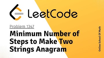 Minimum Number of Steps to Make Two Strings Anagram