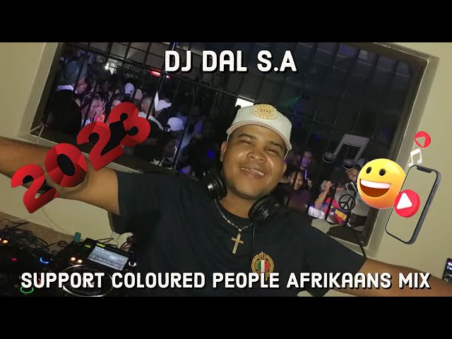 DJ Dal S.A - Support Coloured People [Afrikaans Mix 2023] Die Doring Steek {Steek Saam!} class=