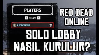 RED DEAD ONLINE OYUNDAN ATMA VE HİLECİ SORUNUNA KESİN ÇÖZÜM! SOLO LOBBY (ÖZEL SERVER) NASIL KURULUR