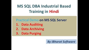 06. MS SQL Server FULL & Partial Data Archival Complete Practical Demo 02 in Hindi #ibharatsoftware