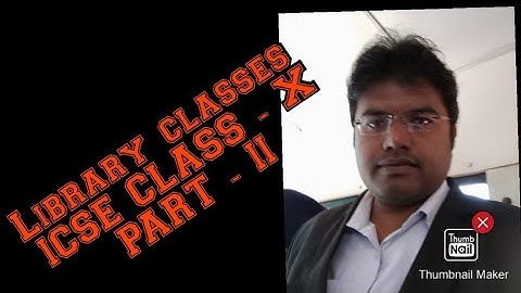 Library Classes in Java programming ( Computer Application)  ICSE CLASS - X ( PART - II)