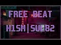 FREE TRAP BEAT | H1SH - SUL82