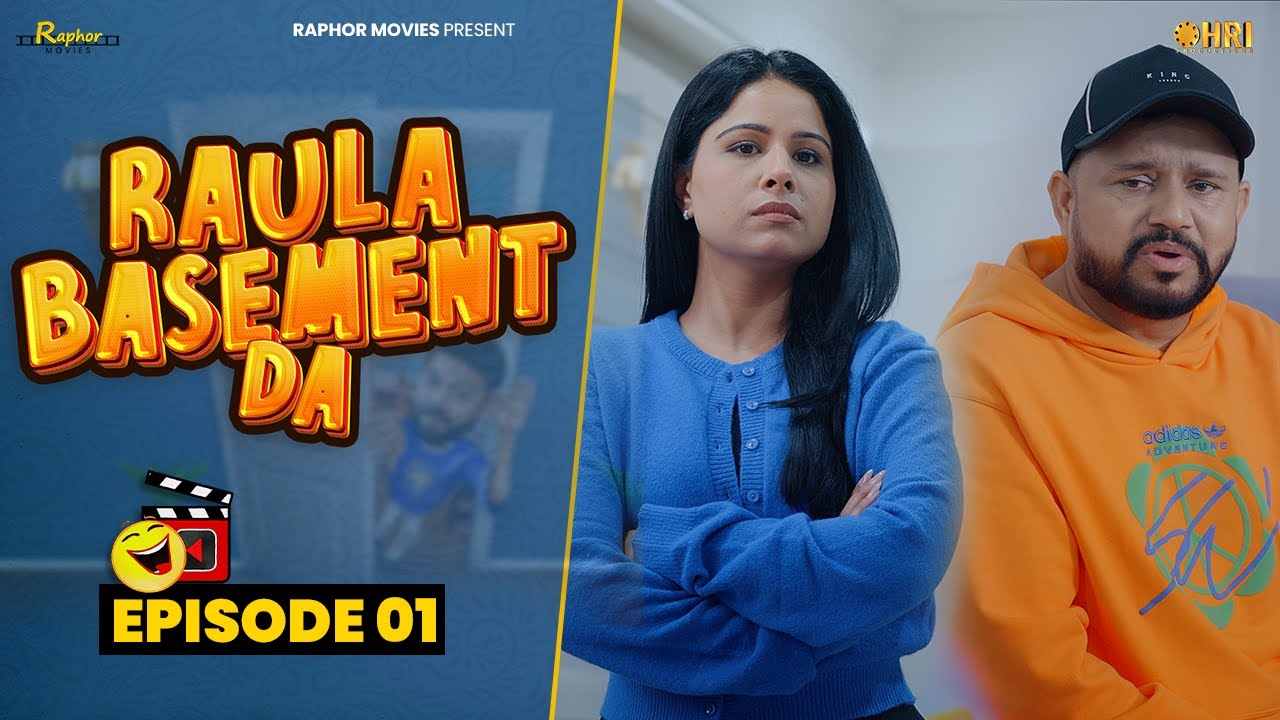 New Punjabi Series | Raula Basement Da | Episode 1 | Karamjit Anmol | Raj Dhaliwal | Superhit Comedy
