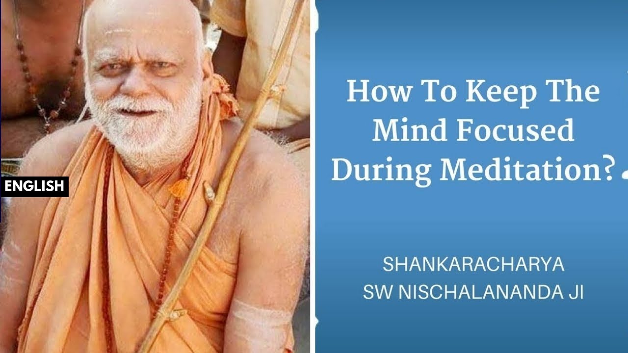 ध्यान के समय मन को केन्द्रित करने की विधि