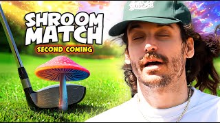 Shroom Match - Gummies vs Chocolates: The Second Coming | Epic Golf Match