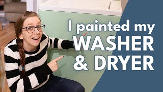 How I Painted My Washer and Dryer | DIY Whitney