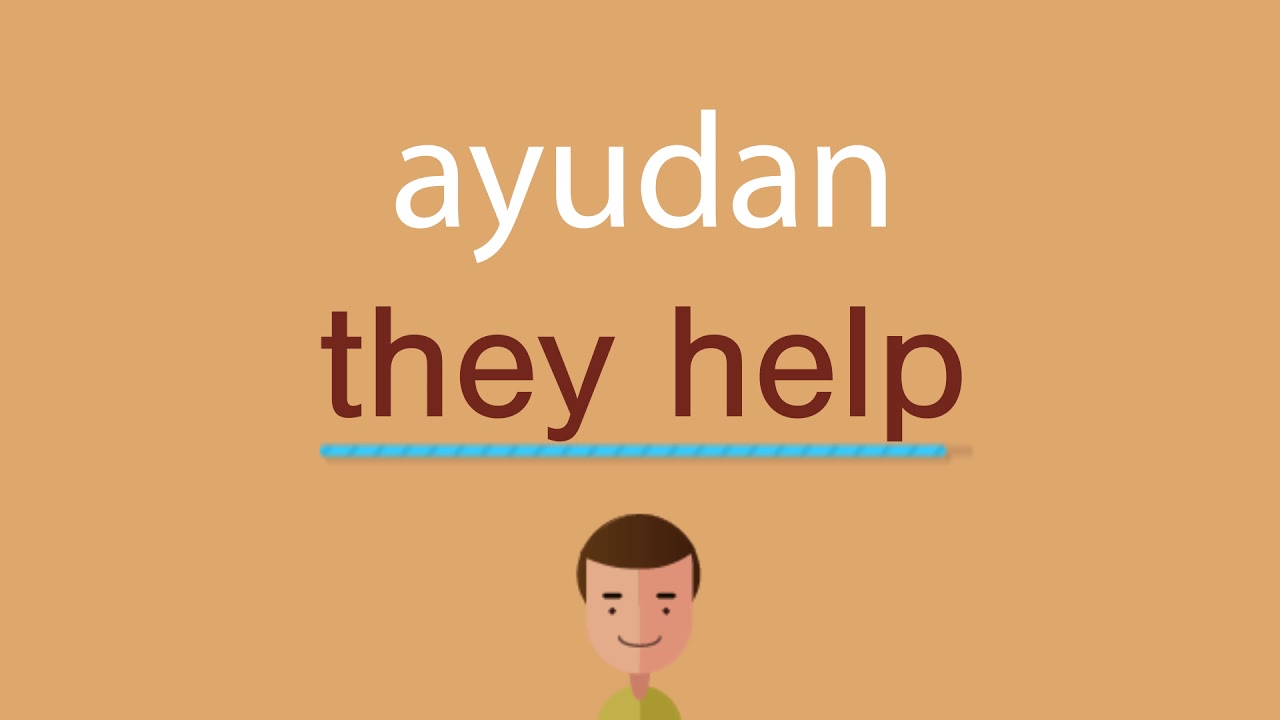 Cómo se dice ayudan en inglés idioma de colombia