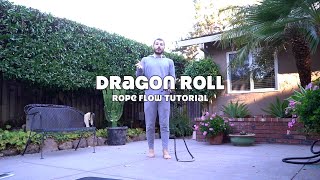 RMT Rope Flow Exercise for Beginners: Dragon Roll Tutorial