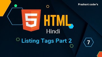 HTML Listing Tags Part 2 Tutorial in Hindi || HTML Tutorial For Beginners