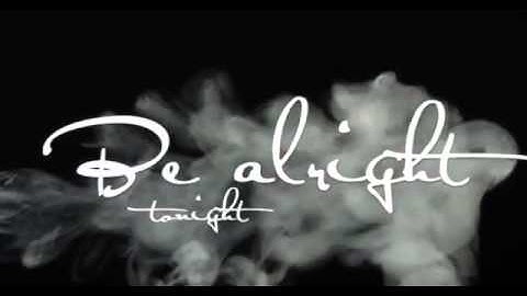 BE ALRIGHT SNIPPET
