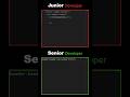 Junior Vs Senior Developer #programming #html #javascript #webdevelopment #html5 #webdesign #css3