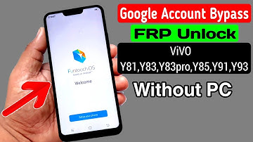ViVO Y81,Y83,Y83pro,Y85,Y91,Y93.. Google Account/FRP Bypass |Without PC