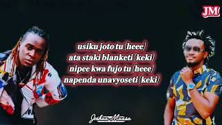 WILLY PAUL FT. BAHATI - KEKI (LYRICS)
