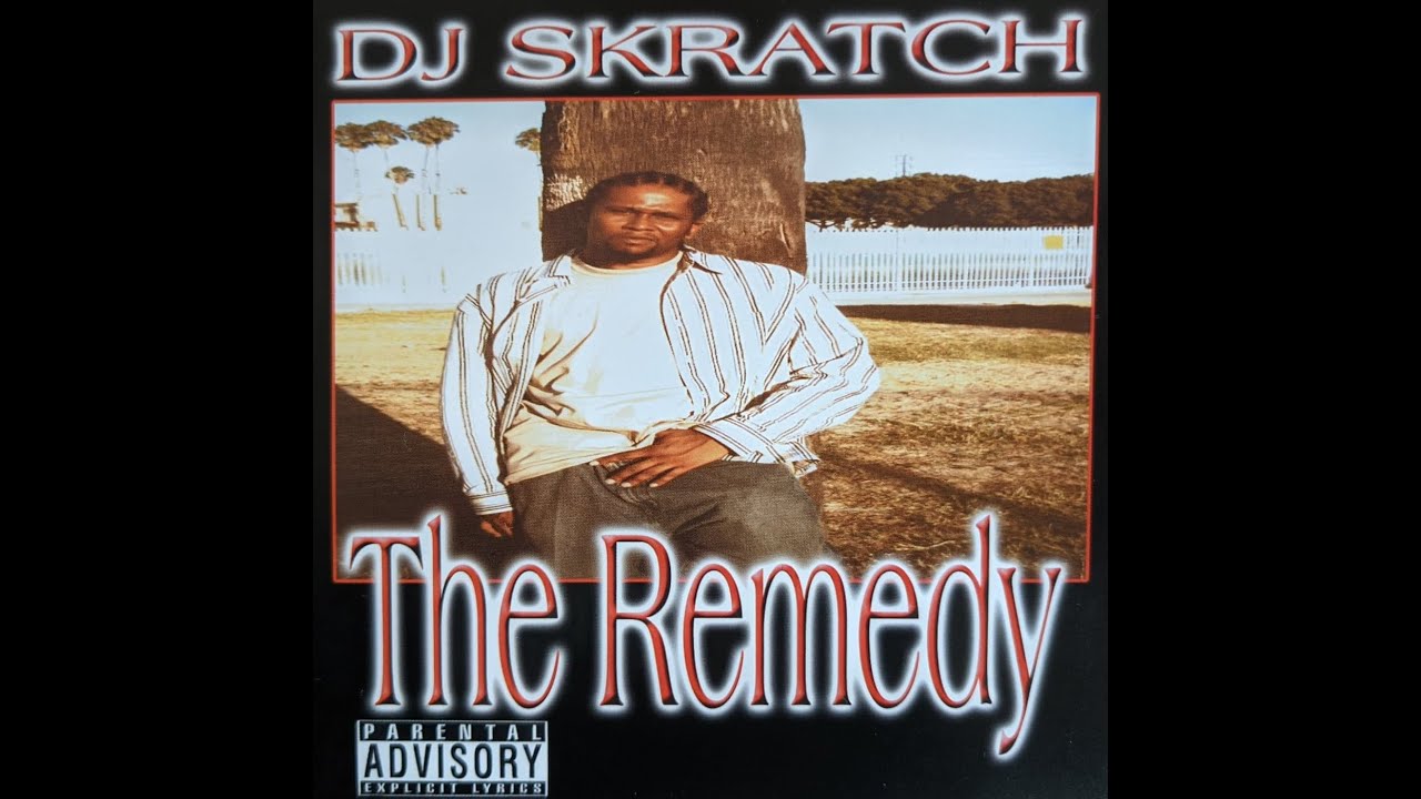 DJ Skratch  - The Remedy (2004)