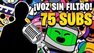 ESPECIAL 75 SUBS! HABLANDO SIN FILTRO 