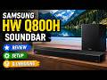 Samsung HW Q800H Soundbar Review, Setup, &amp; Unboxing - Amazing Cinematic Sound for Your TV!