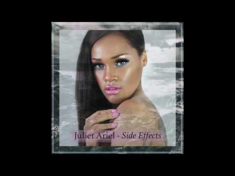 Juliet Ariel - Side Effects