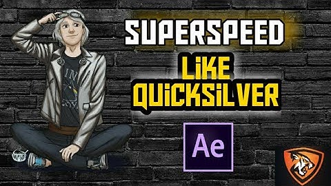 | How To Get Superspeed Like Quicksilver or Flash using ADOBE AFTER EFFECTS