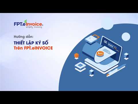 Video Hướng dẫn thiết lập chữ ký số trên phần mềm... - youtube