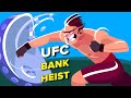 UFC Fighter Pulls Off Biggest Bank Heist Ever