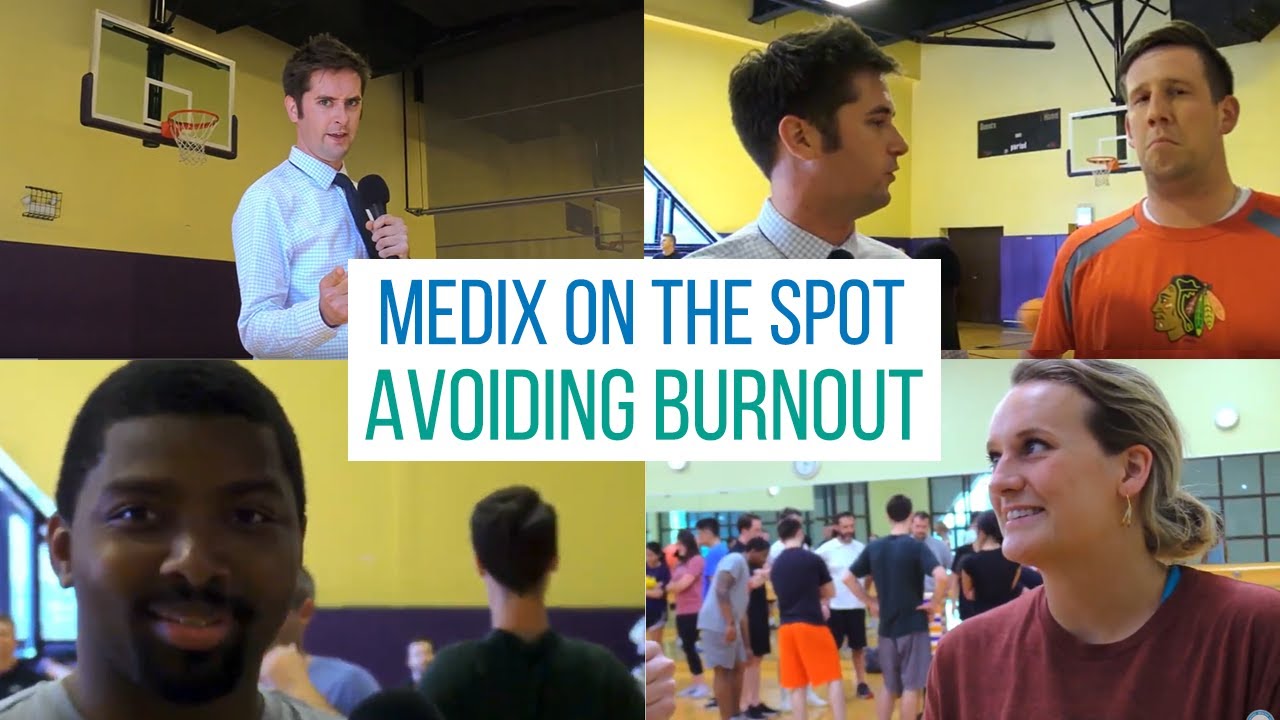 Stress, Work and Avoiding Burnout - Medix on the Spot!