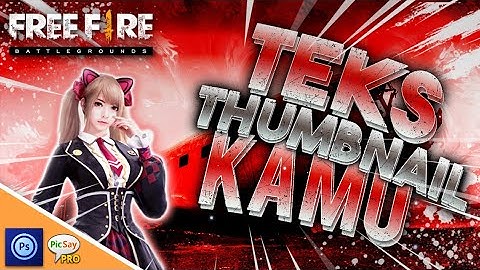 TUTORIAL CARA MEMBUAT THUMBNAIL KEREN FREE FIRE SPEEDART GFX DI ANDROID | TUTORIAL PS TOUCH
