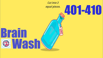 Brain Wash Level 401 402 403 404 405 406 407 408 409 410