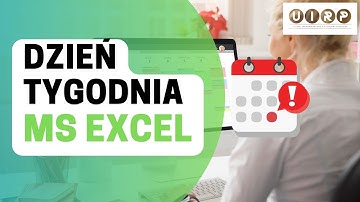 Wyciągnij dzień tygodnia z daty MS Excel - przydatne funkcje