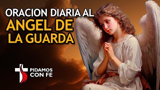 🙌 Oración al ÁNGEL de la GUARDA para todos los días🙏 - Pidamos Con Fé ⛪