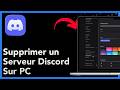 Comment supprimer un serveur Discord sur PC