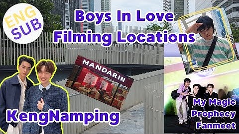 Boys In Love Series Filming Locations + My Magic Prophecy Fanmeet + Net Siraphop Resto