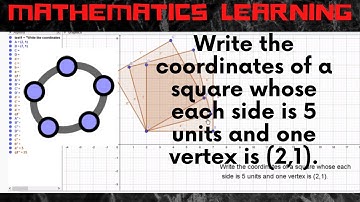 Writing coordinates of a square when one vertex and side length is given.