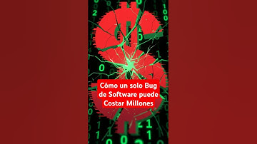 Cómo un solo Bug de Software puede Costar Millones