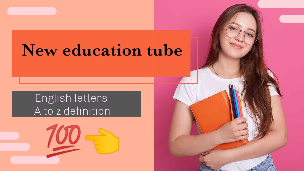 New education tube english letters with basic definition. YouTube