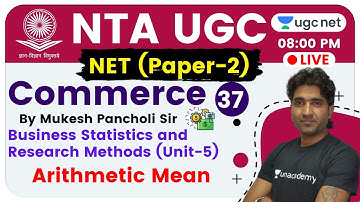 NTA UGC NET 2020 (Paper-2) | Commerce by Mukesh Sir | Unit-5 | Arithmetic Mean