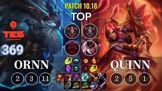 TES 369 Ornn vs Quinn Top - KR Patch 10.18