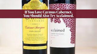 If You LOVE Caymus Cabernet, You Should Try Acclaimed