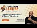 AI for Network Leaders by Selector - Upgrading the Network Engineer's Toolbelt by Du'An Lightfoot