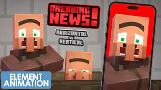 VILLAGER NEWS: BREAKING NEWS! 🎵Horizontal vs Vertical Comparison🎵