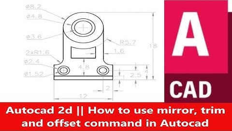 Autocad 2d || autocad 2d drawing for beginners || how to use offset, mirror and trim command