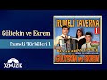 Gültekin ve Ekrem - Rumeli Türküleri 1