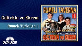 Gültekin Ve Ekrem - Rumeli Türküleri 1 Full Album