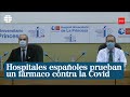 13 hospitales españoles prueban un fármaco contra la Covid-19