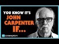 Halloween: You Know It's John Carpenter IF...