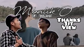 TikusJahat-MBALIK'O (feat Hambol feat Santy) [official ]