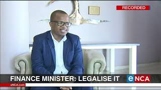 Finance Minister on cannabis: Legalise it